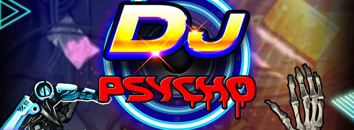 DJ Psycho Slot - jackpotmanis