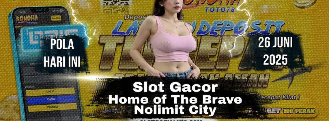 Home of The Brave Nolimit City: Slot Gacor yang Lagi Panas di Konohatoto78!