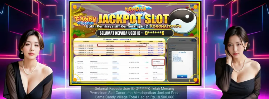 Bukti Transfer Kemenangan Jackpot Konohatoto78 Hari Ini Candy Village di Konohatoto78