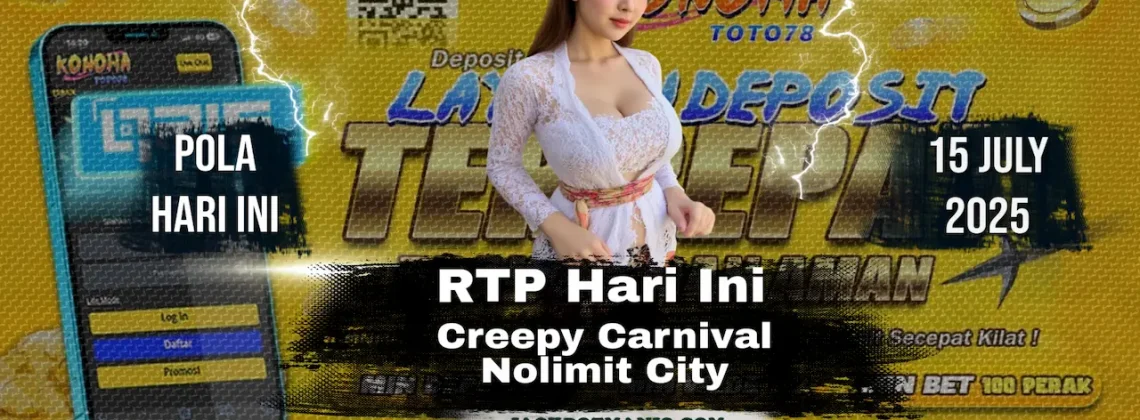 Creepy Carnival Slot RTP 97% Pasti WD Jutaan di Konohatoto78