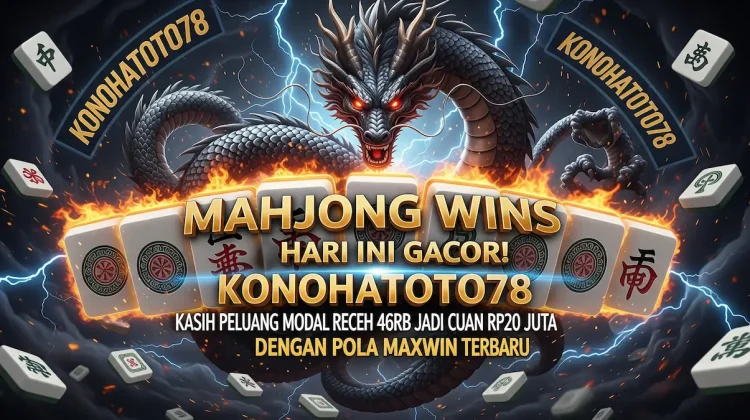 Slot Mahjong Wins 3 Konohatoto78 Mudah Jackpot Hari Ini